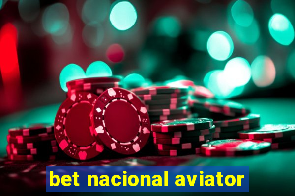 bet nacional aviator